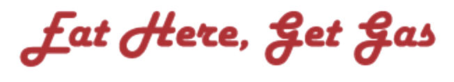 Eat Here, Get Gas